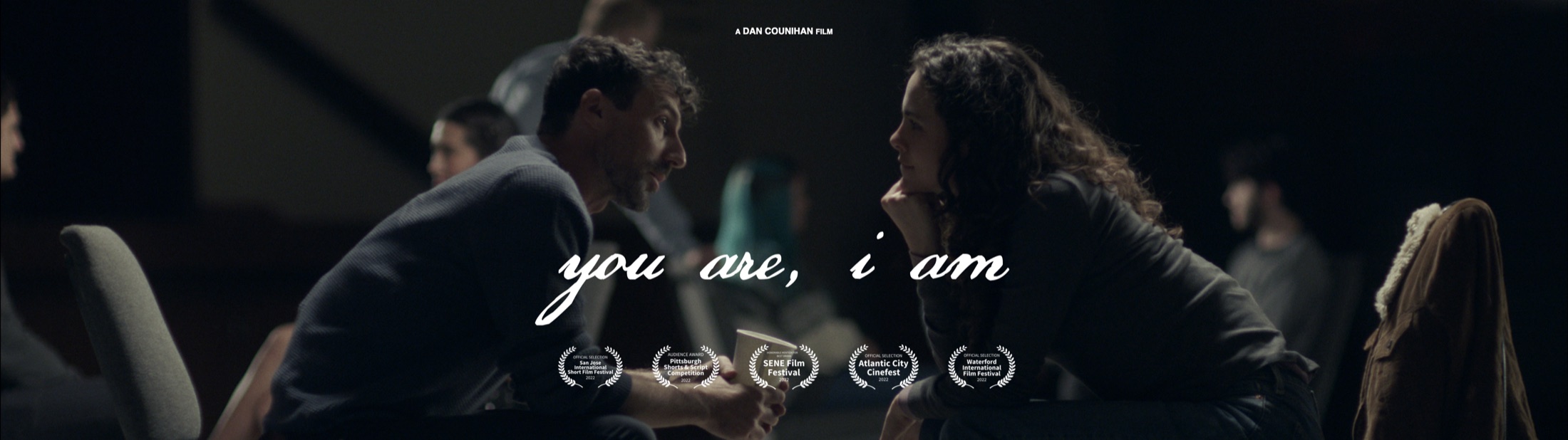 Short You Are, I Am - directing and producing work by Dan Counihan